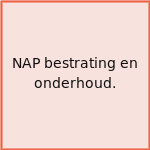 NAP bestrating en onderhoud.